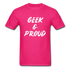 Geek & Proud Basic T-Shirt